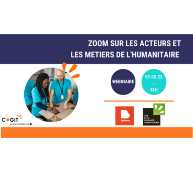 Zoom les acteurs & metiers de l'humanitaire